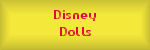 Disney Dolls and Action Figures